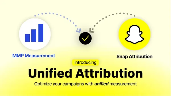 Snapchat 推出统一归因,简化应用营销优化