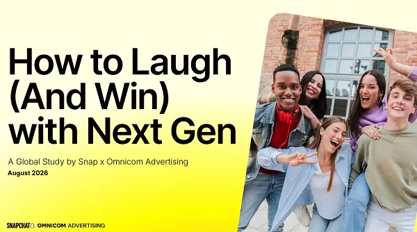 Snapchat 发布幽默研究报告，助力品牌理解年轻受众的喜剧语言