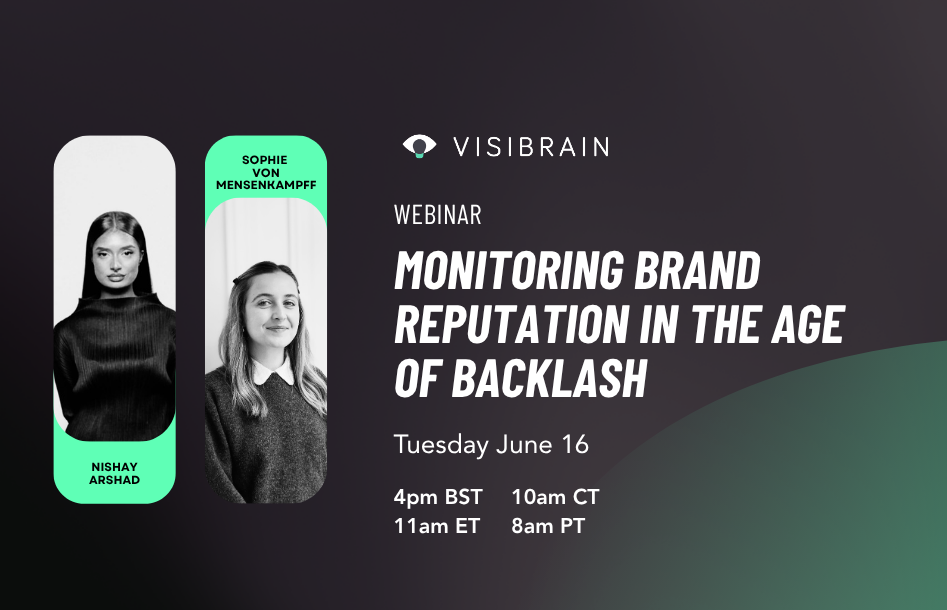 品牌能否在声誉危机爆发前及时预警?Social Media Today 报道 Visibrain 网络研讨会